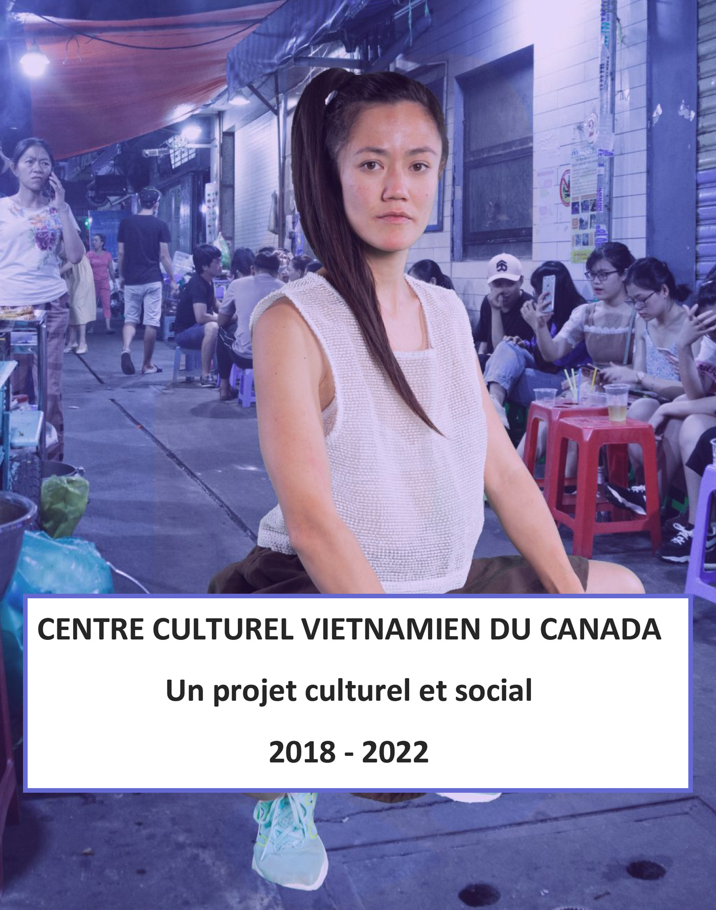 Centre culturel vietnamien du Canada, un projet culturel et social, 2018-2022